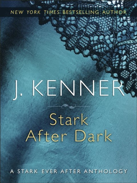 J. Kenner - Stark After Dark, E-bok
