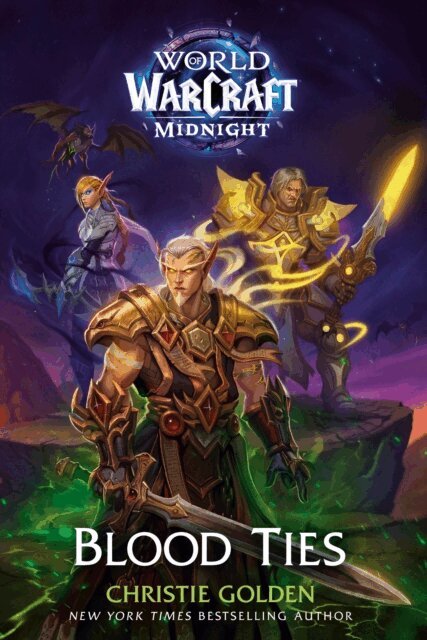 Christie Golden - Blood Ties (World of Warcraft: Midnight), E-bok