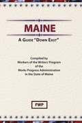 Maine: A Guide 'Down East'