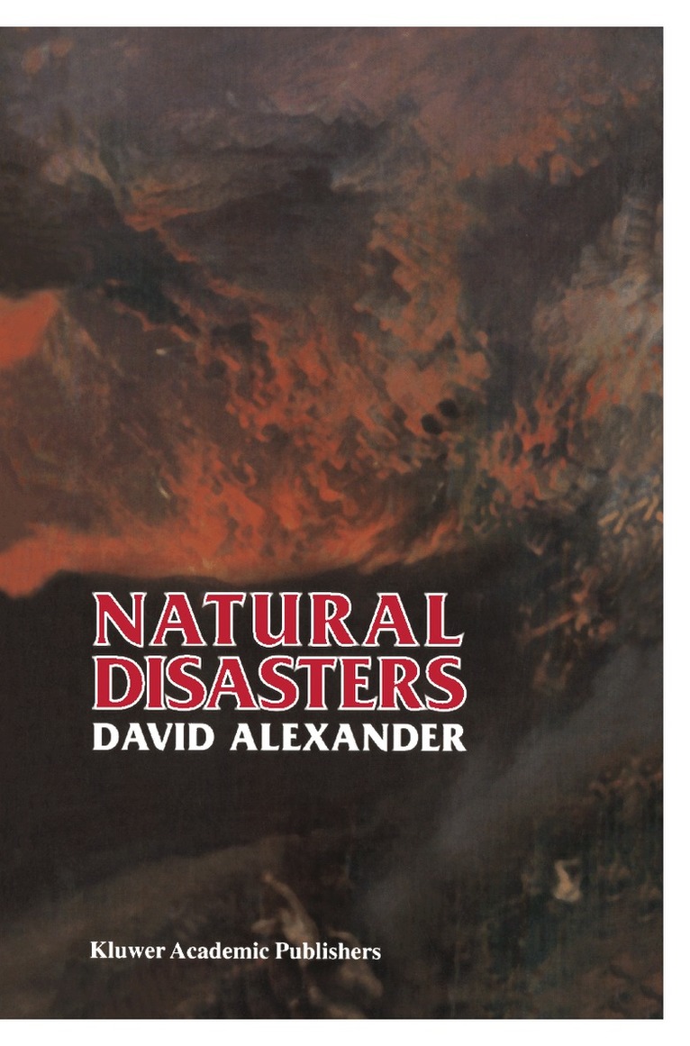 D.E. Alexander - Natural Disasters, Inbunden