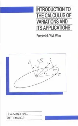 Frederic Wan - Introduction To The Calculus of Variations And Its Applications, Inbunden. Tillgänglighet: Lägg i varukorg