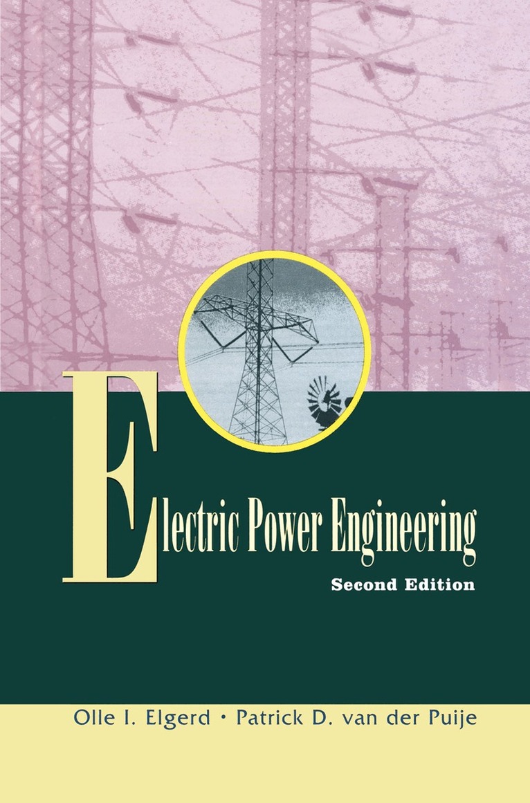 Olle Elgerd, Patrick van der Puije - Electric Power Engineering, Inbunden