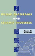 Phase Diagrams and Ceramic Processes