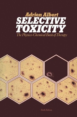 Adrien Albert - Selective Toxicity : The physico-chemical basis of therapy, Övrigt