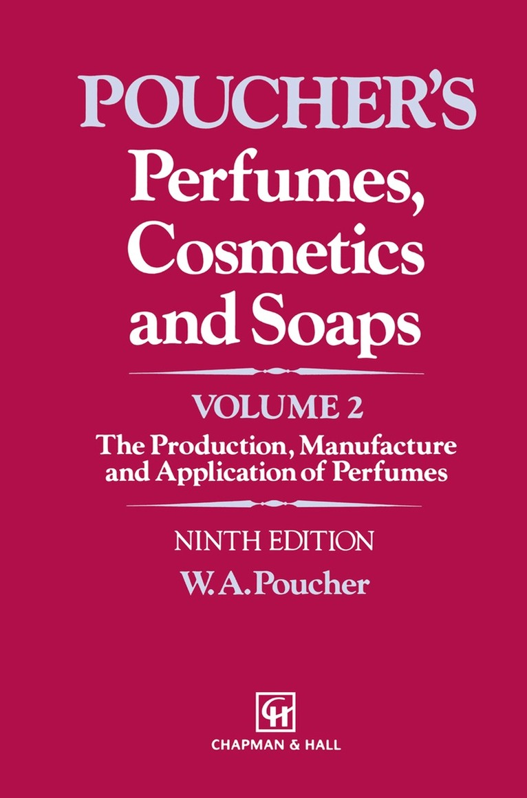 W.A. Poucher - Perfumes, Cosmetics and Soaps, Inbunden