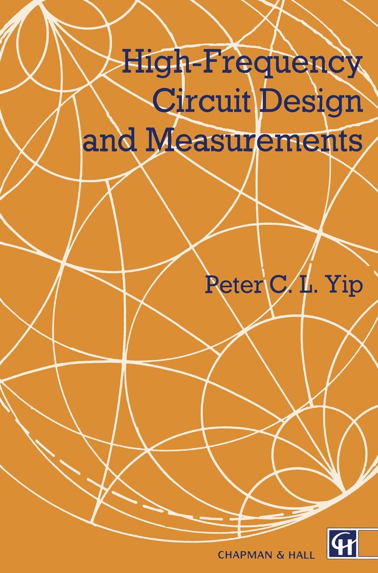 P. Yip - High-Frequency Circuit Design and Measurements, Häftad