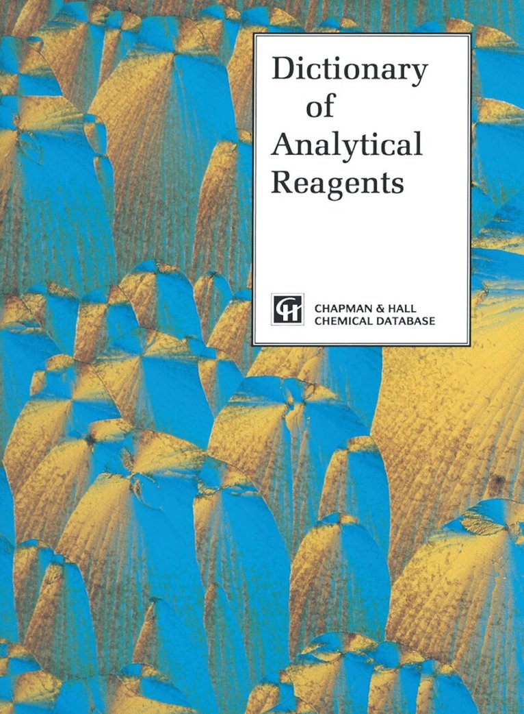 A. Townshend, D.T. Burns, Ryszard Lobinski, E.J. Newman, G Guilbault, Z. Marczenko, H. Onishi - Dictionary of Analytical Reagents, Inbunden