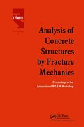 Analysis of Concrete Structures by Fracture Mechanics