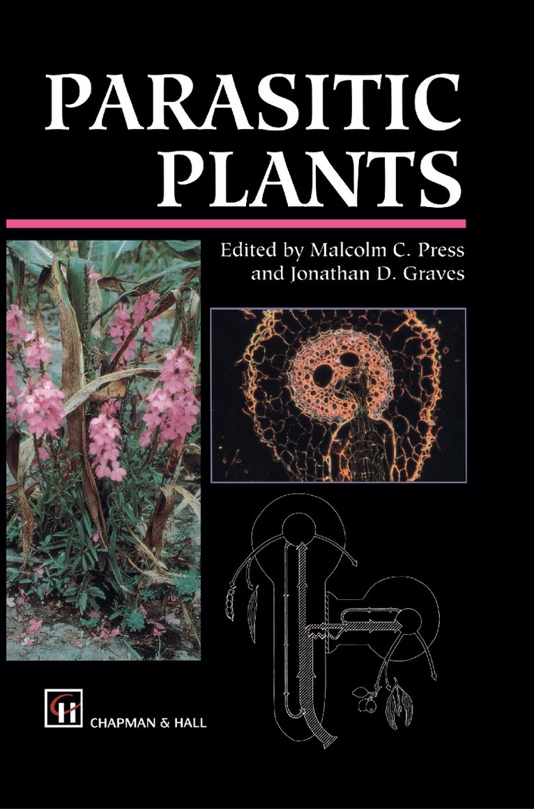 M. Press, J. Graves - Parasitic Plants, Inbunden. Tillgänglighet: Lägg i varukorg