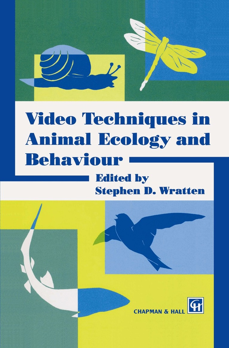 S.D. Wratten, Stephen D. Wratten - Video Techniques in Animal Ecology and Behaviour, Inbunden