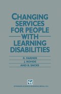Changing Services For People With Learning Disabilities