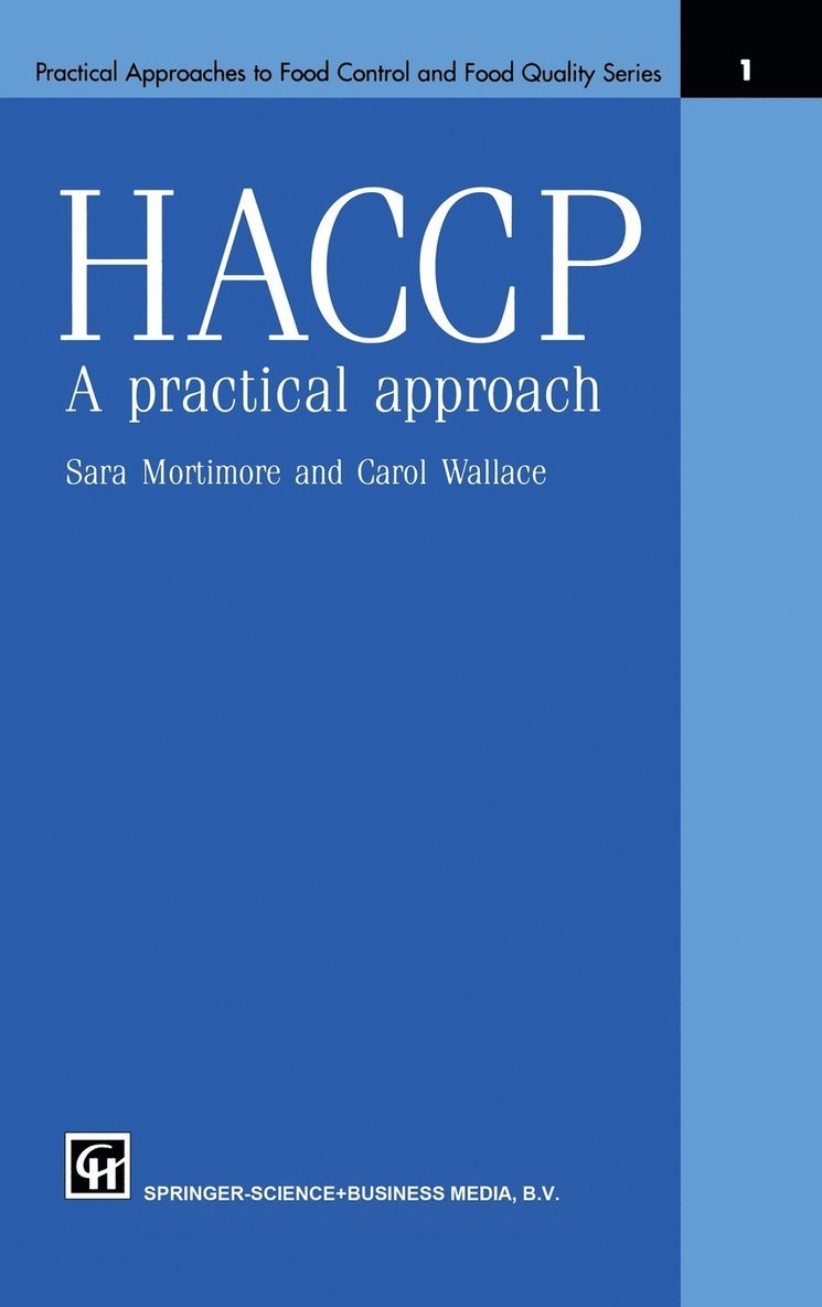 S. E. Mortimore, Sara Mortimore, C. Wallace - HACCP : A practical approach, Övrigt