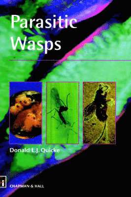 Donald L. Quicke - Parasitic Wasps, Inbunden