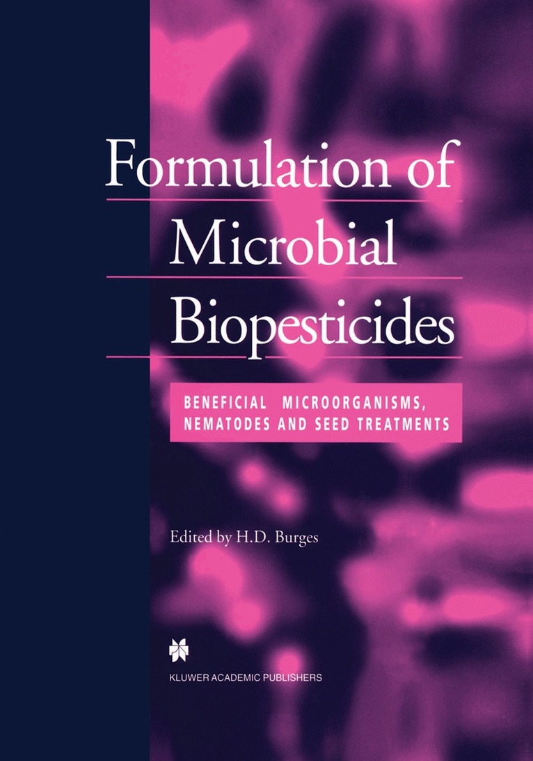 H.D. Burges - Formulation of Microbial Biopesticides, Inbunden