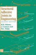 Structural Adhesive Joints in Engineering