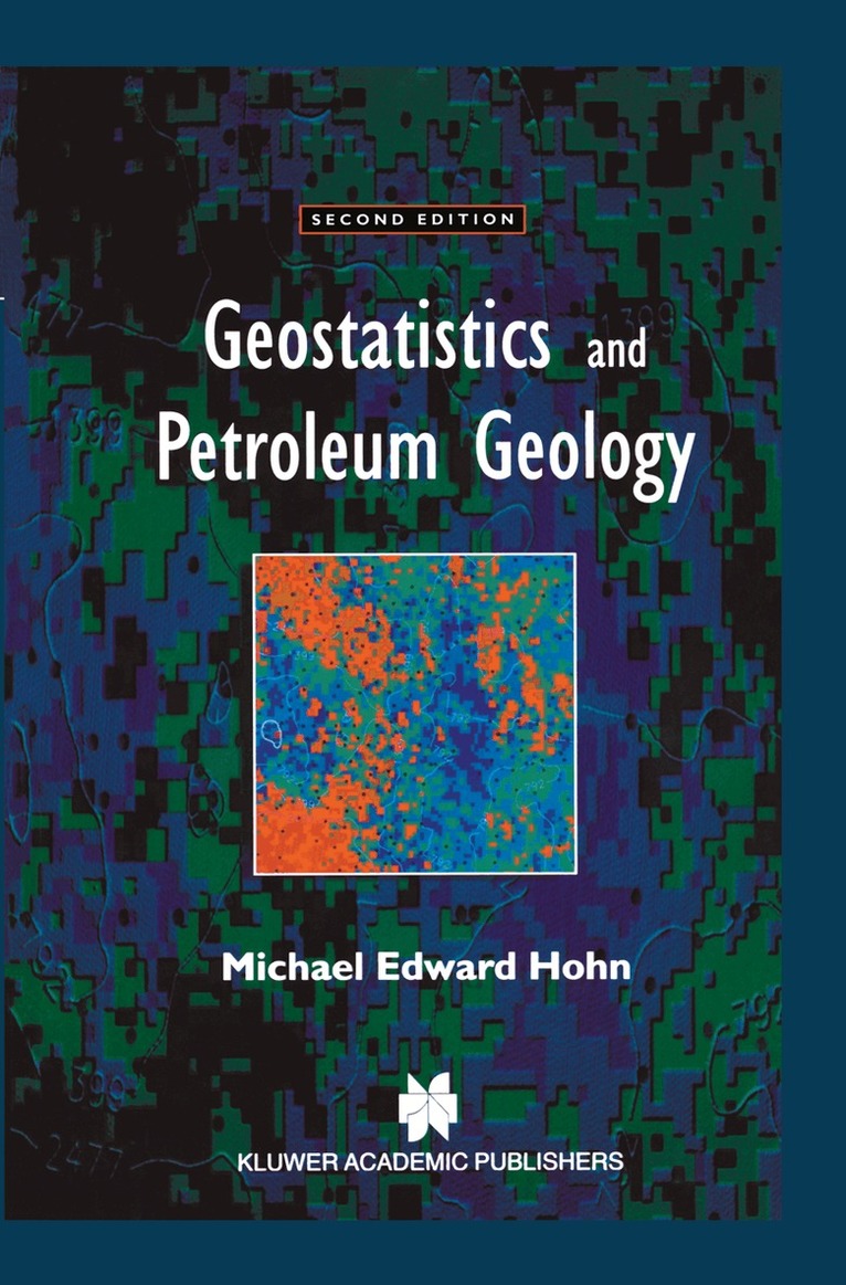 M.E. Hohn - Geostatistics and Petroleum Geology, Inbunden