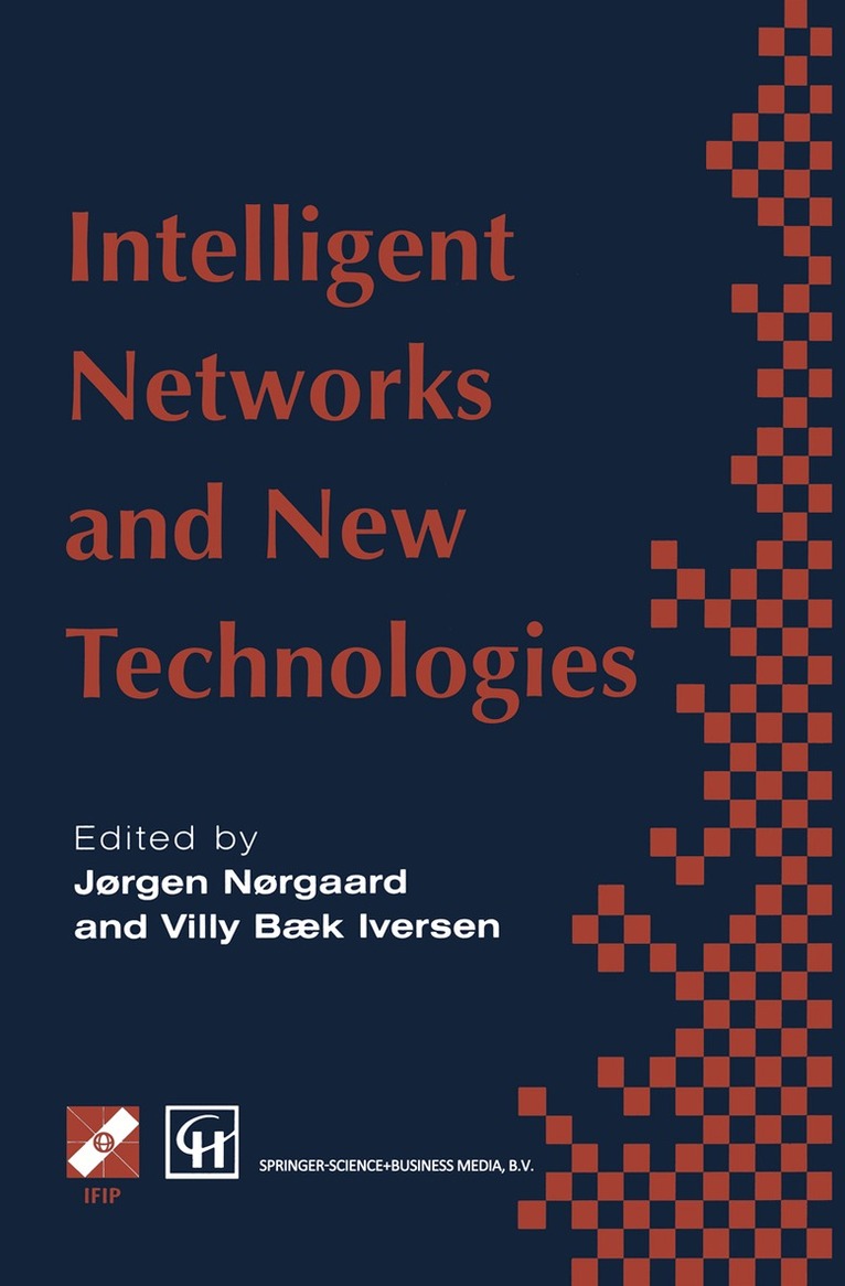 Jorgen Norgaard, Villy Baek Iversen - Intelligent Networks and Intelligence in Networks, Inbunden. Tillgänglighet: Lägg i varukorg