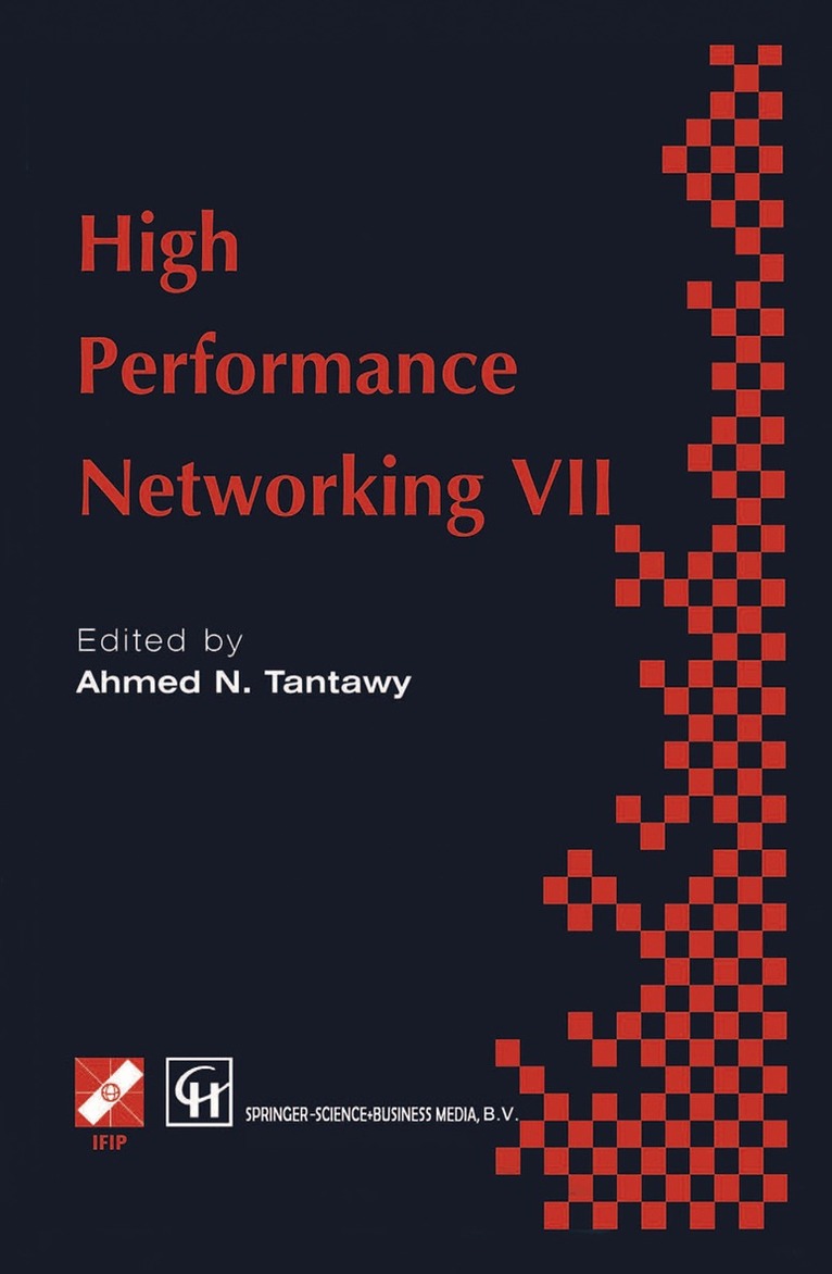 A. Tantawy - High Performance Networking VII, Inbunden. Tillgänglighet: Lägg i varukorg