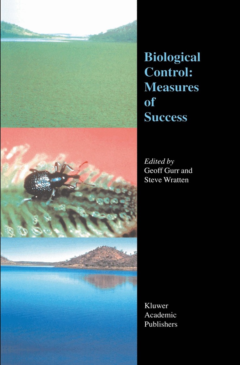 G. Gurr, S.D. Wratten - Biological Control: Measures of Success, Inbunden