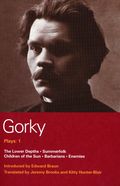Gorky Plays: 1