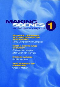 Making Scenes 1: Short Plays for Young Actors