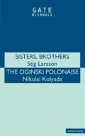 'Sisters, Brothers' and 'Oginski Polonais'