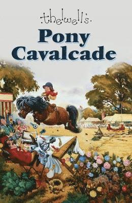 Thelwell Norman - Pony Cavalcade, Inbunden