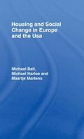 Housing and Social Change in Europe and the USA