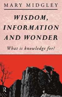 Wisdom, Information and Wonder