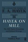 Hayek On Mill