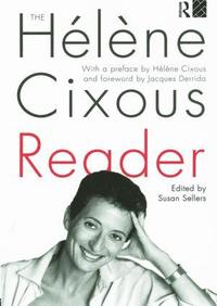 Hélène Cixous Reader