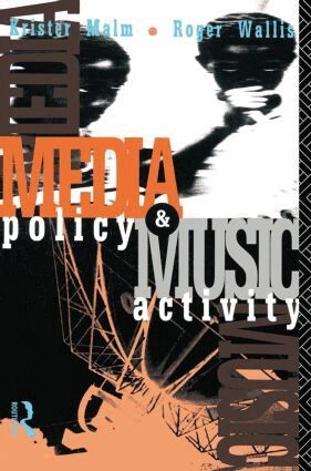 Krister Malm, Roger Wallis - Media Policy and Music Activity, Häftad