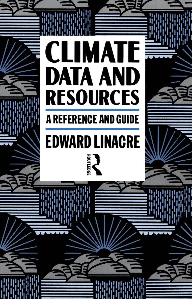 Edward Linacre - Climate Data and Resources, Häftad