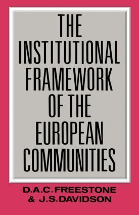 J. S. Davidson, D. A. C. Freeston - Institutional Framework of the European Communities, Häftad
