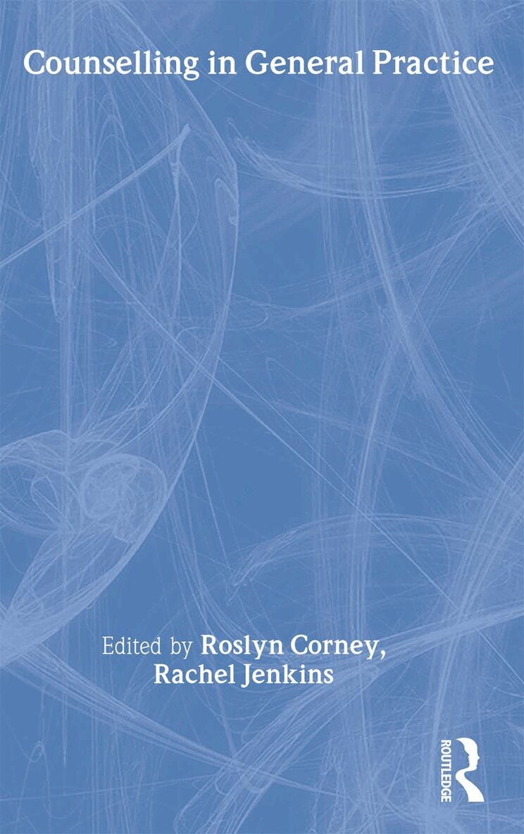 Roslyn Corney, Rachel Jenkins - Counselling in General Practice, Häftad
