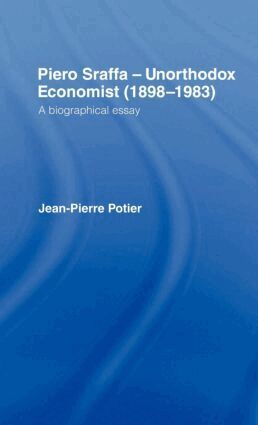Jean-Pierre Potier - Piero Sraffa, Unorthodox Economist (1898-1983), Inbunden. Tillgänglighet: Lägg i varukorg