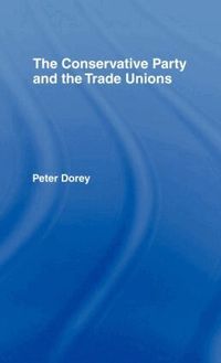 Conservative Party and the Trade Unions