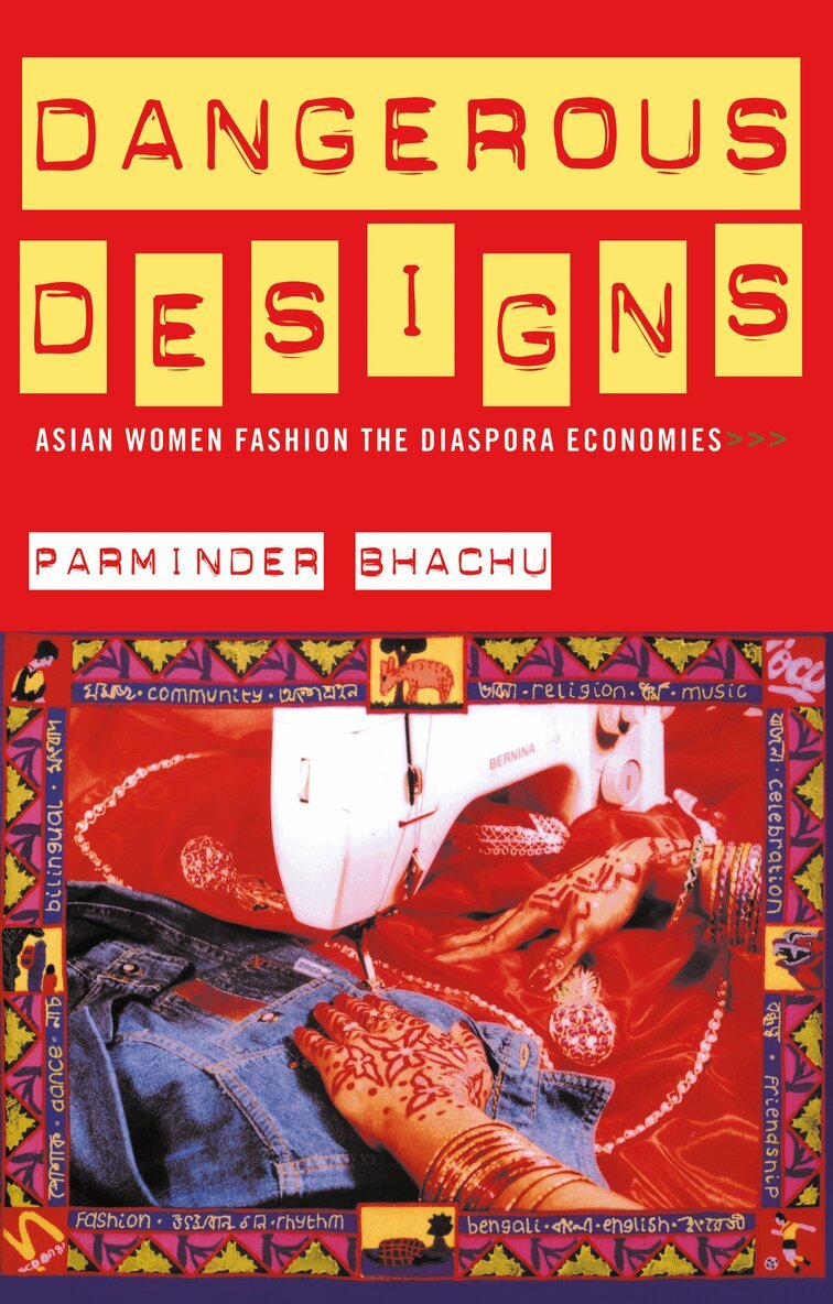Parminder Bhachu - Dangerous Designs, Inbunden. Tillgänglighet: Lägg i varukorg