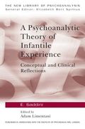 Psychoanalytic Theory of Infantile Experience