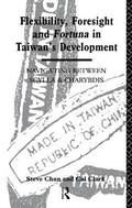 Flexibility, Foresight and Fortuna in Taiwan's Development