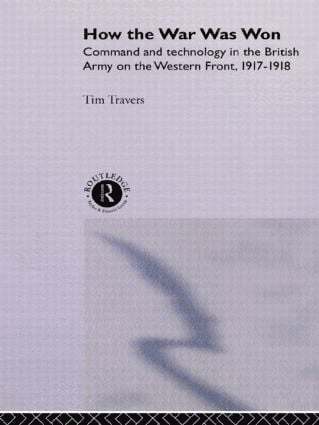 T.H.E. Travers - How the War Was Won, Inbunden