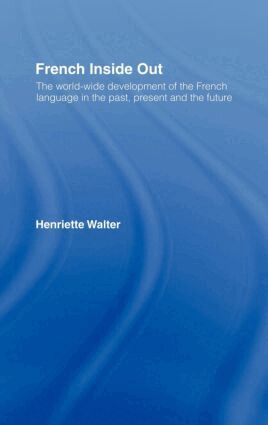Henriette Walter - French Inside Out, Inbunden