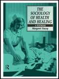 Sociology of Health and Healing