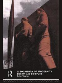 A Sociology of Modernity