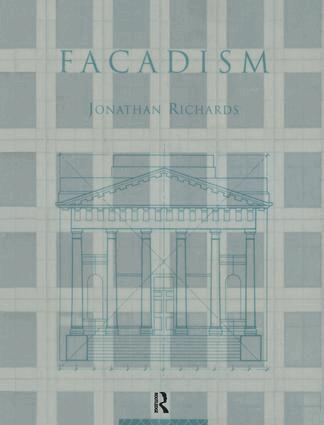 Jonathan Richards - Facadism, Inbunden