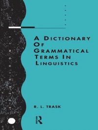 Dictionary of Grammatical Terms in Linguistics