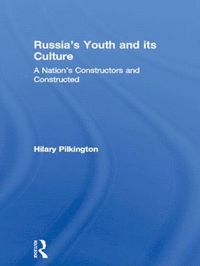 Russia's Youth and its Culture