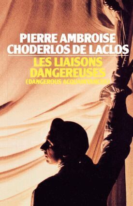 Pierre Ambrose Choderlos De Laclos - Les Liaisons Dangereuses, Häftad