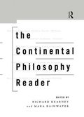 Continental Philosophy Reader
