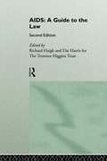 AIDS: A Guide to the Law